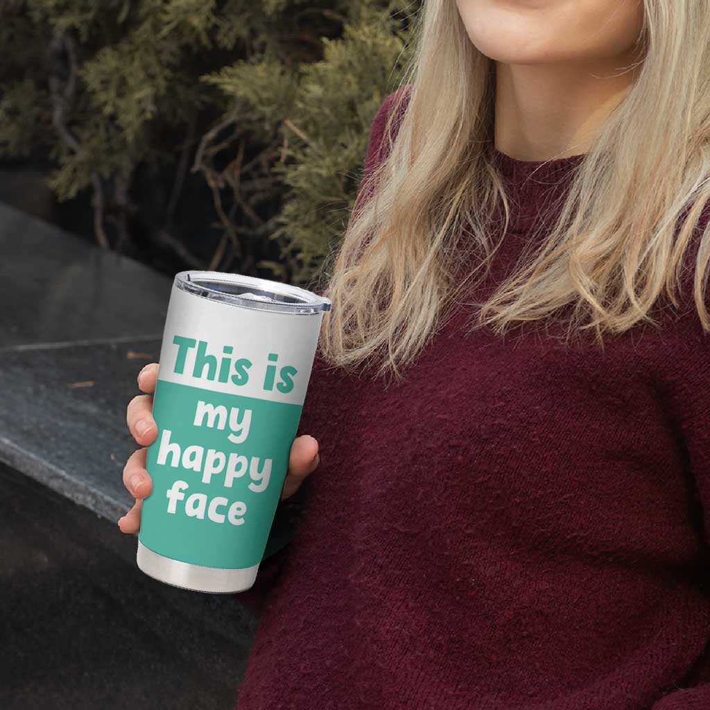 Funny Resting Face Tumbler Cup This Is My Happy Face Sea Turtle Gifts
