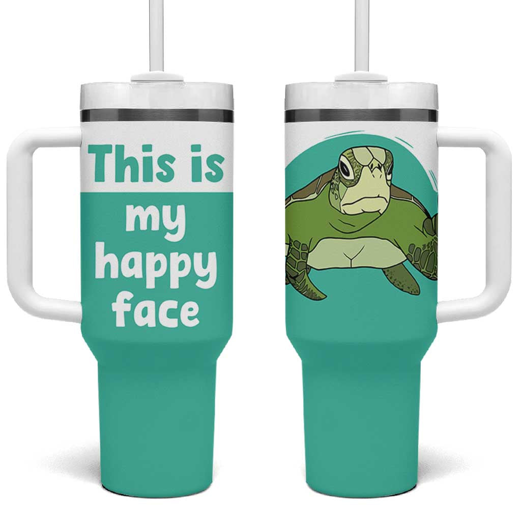 Funny Resting Face Tumbler With Handle This Is My Happy Face Sea Turtle Gifts