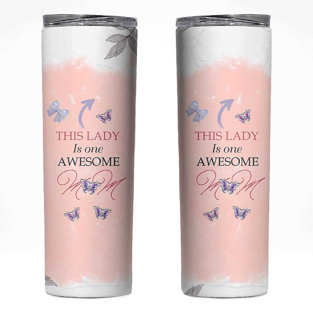 Birthday Gifts For Mom Skinny Tumbler This Lady Is One Awesome Mom Mothers Day Gifts