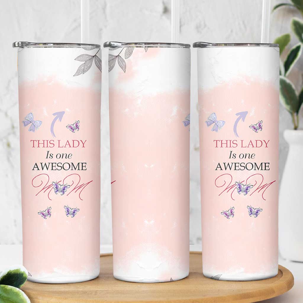 Birthday Gifts For Mom Skinny Tumbler This Lady Is One Awesome Mom Mothers Day Gifts