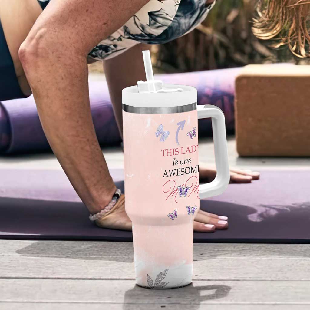 Birthday Gifts For Mom Tumbler With Handle This Lady Is One Awesome Mom Mothers Day Gifts
