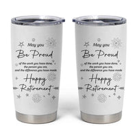 Retirement Gifts Tumbler Cup May You Be Proud Of The Work You Do