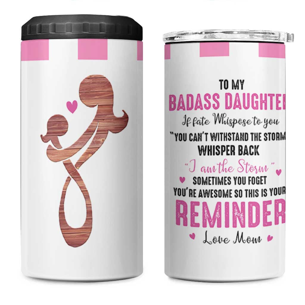 Funny Daughter Gifts 4 in 1 Can Cooler Tumbler To My Badass Daughter From Mom Adult Daughter Birthday Gifts Ideas