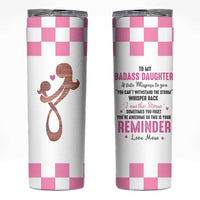 Funny Daughter Gifts Skinny Tumbler To My Badass Daughter From Mom Adult Daughter Birthday Gifts Ideas