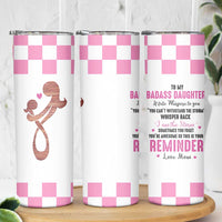 Funny Daughter Gifts Skinny Tumbler To My Badass Daughter From Mom Adult Daughter Birthday Gifts Ideas