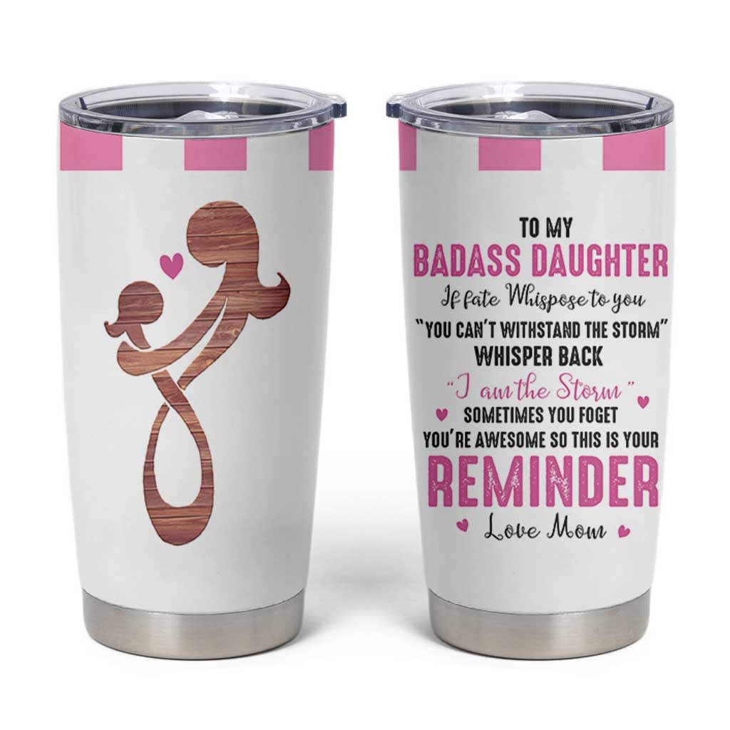 Funny Daughter Gifts Tumbler Cup To My Badass Daughter From Mom Adult Daughter Birthday Gifts Ideas