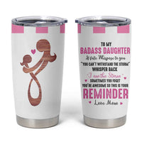 Funny Daughter Gifts Tumbler Cup To My Badass Daughter From Mom Adult Daughter Birthday Gifts Ideas