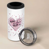 Mothers Day Gifts for Mom 4 in 1 Can Cooler Tumbler Home is Where Mom Is
