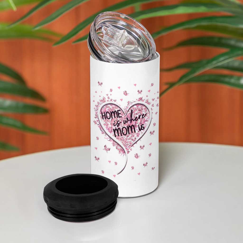 Mothers Day Gifts for Mom 4 in 1 Can Cooler Tumbler Home is Where Mom Is