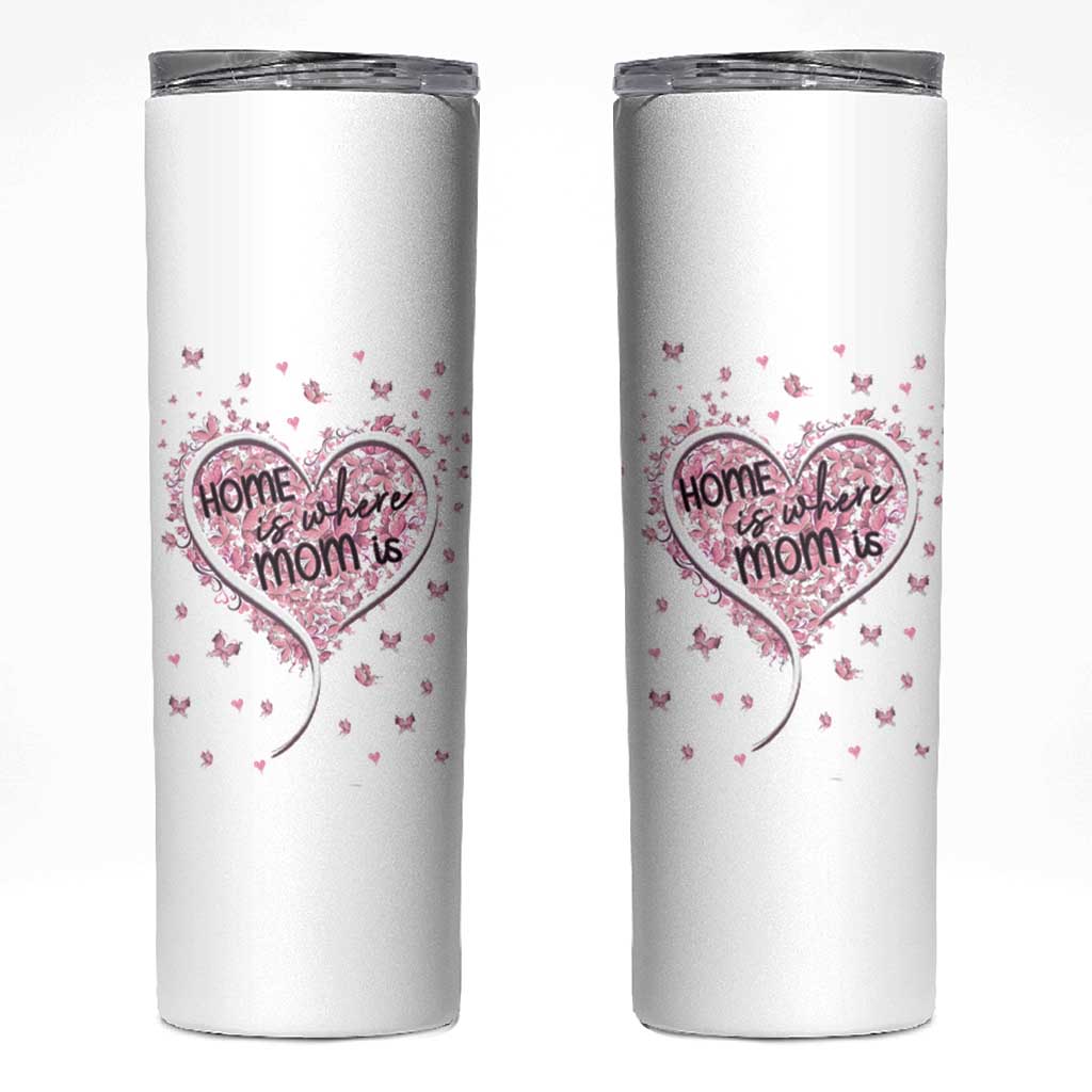 Mothers Day Gifts for Mom Skinny Tumbler Home is Where Mom Is