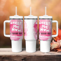 Funny Mom Mothers Day Gift Tumbler With Handle Great Job Mom Turned Out Awesome