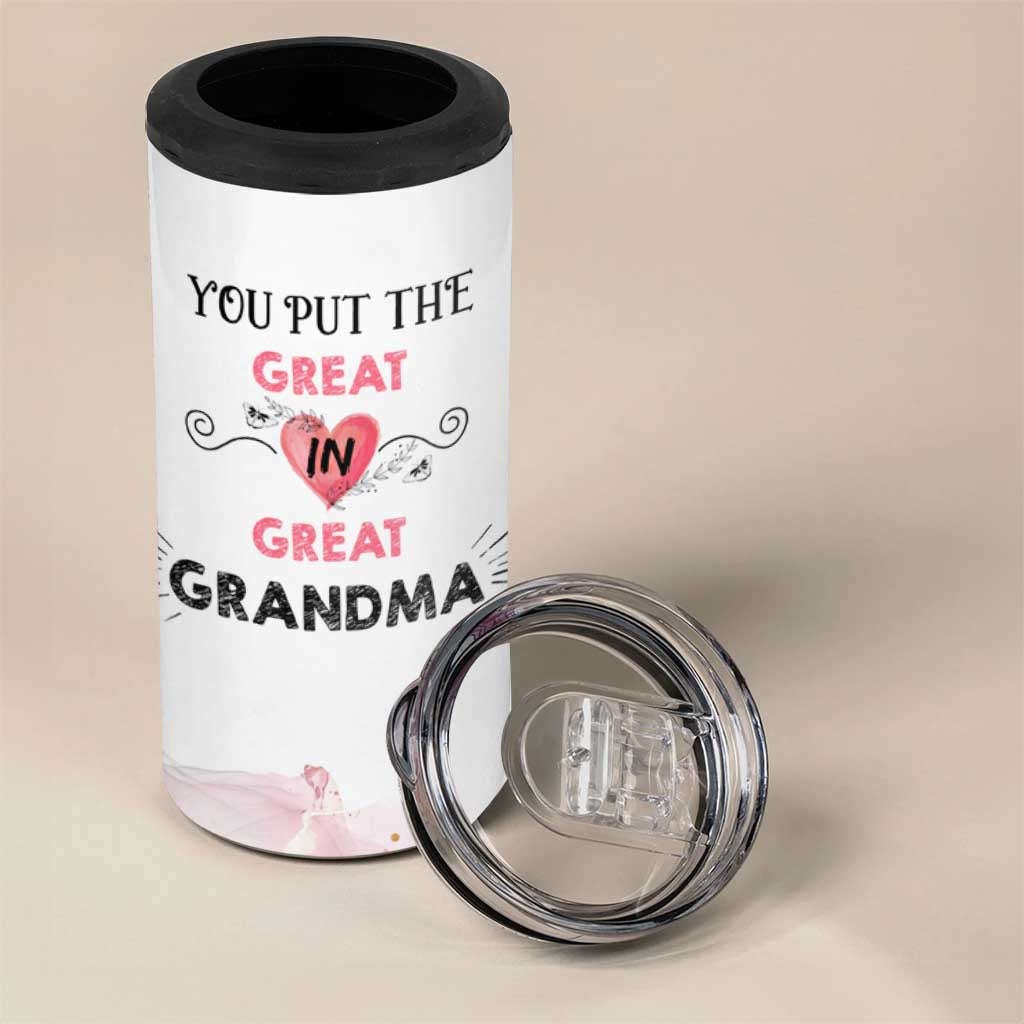 Mothers Day Grandma 4 in 1 Can Cooler Tumbler You Put the Great in Great Grandma