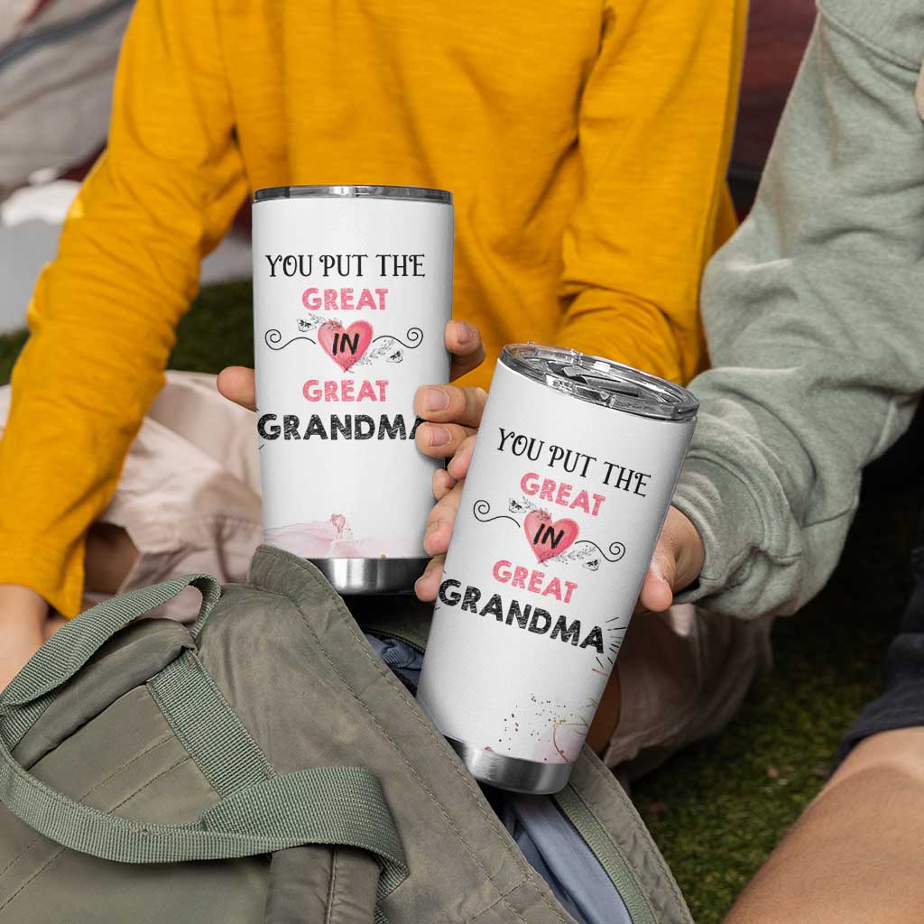 Mothers Day Grandma Tumbler Cup You Put the Great in Great Grandma
