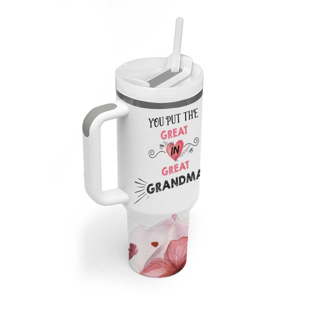 Mothers Day Grandma Tumbler With Handle You Put the Great in Great Grandma