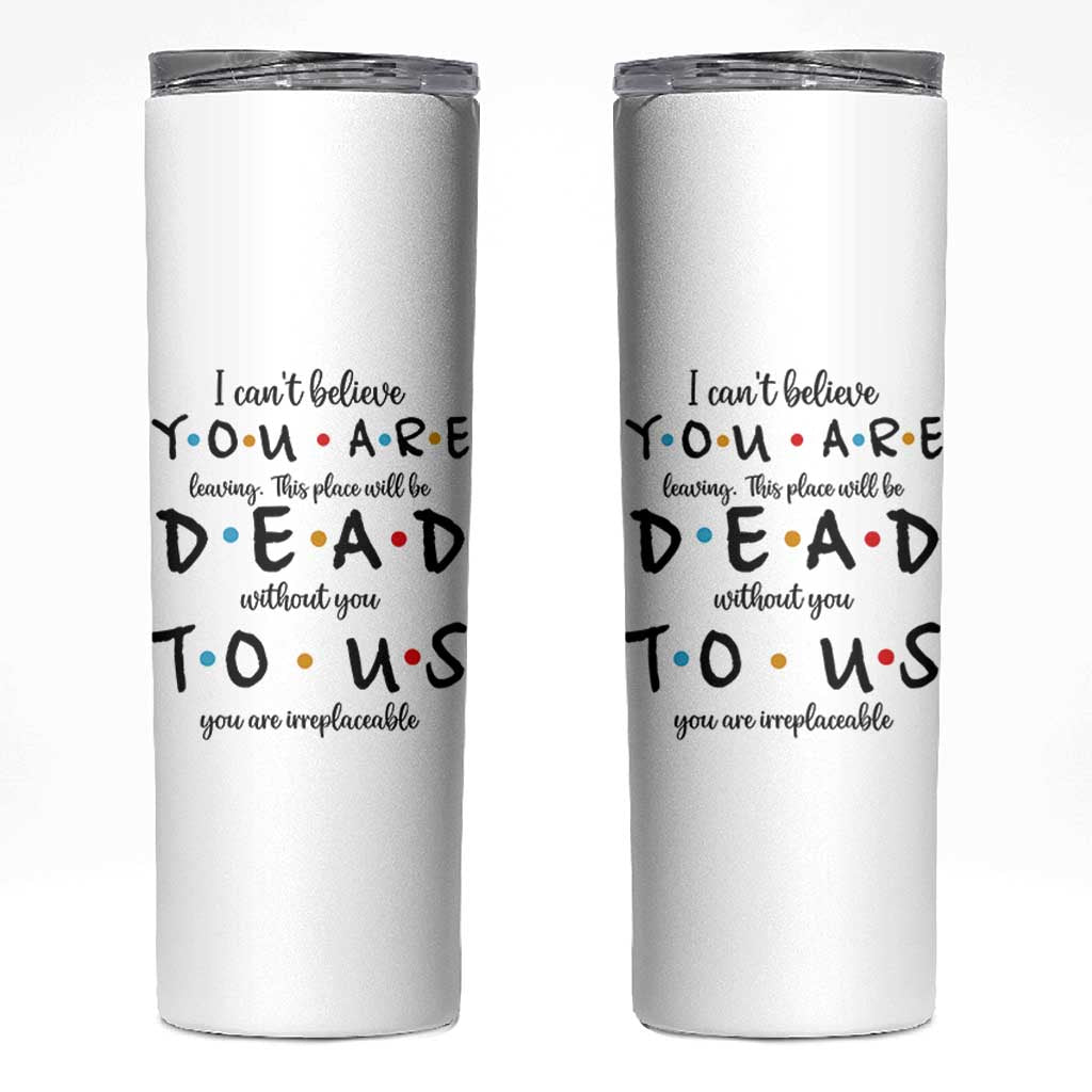 Goodbye Gift Skinny Tumbler Gift For Leaving Coworker Friend