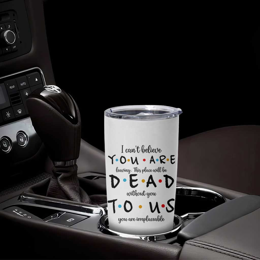 Goodbye Gift Tumbler Cup Gift For Leaving Coworker Friend