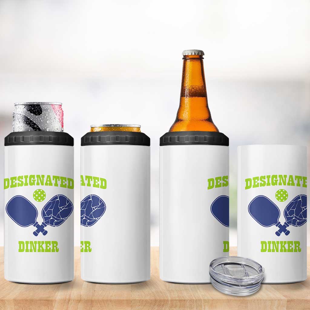 Funny Pickleball 4 in 1 Can Cooler Tumbler Designated Dinker Dink Responsibly