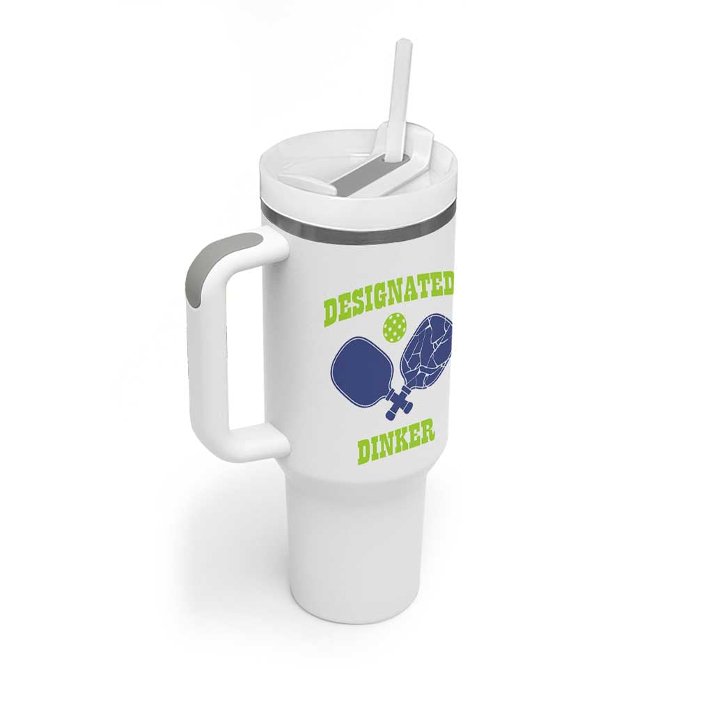 Funny Pickleball Tumbler With Handle Designated Dinker Dink Responsibly