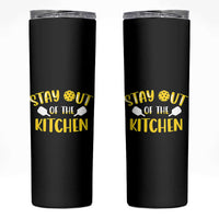 Funny Pickleball Player Skinny Tumbler Stay Out Of The Kitchen