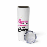 Pickleball Gifts For Women Skinny Tumbler Queen Of The Court