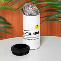 Pickleball Lover Retirement 4 in 1 Can Cooler Tumbler Funny Pickle Ball Player Retiree