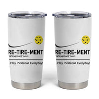 Pickleball Lover Retirement Tumbler Cup Funny Pickle Ball Player Retiree