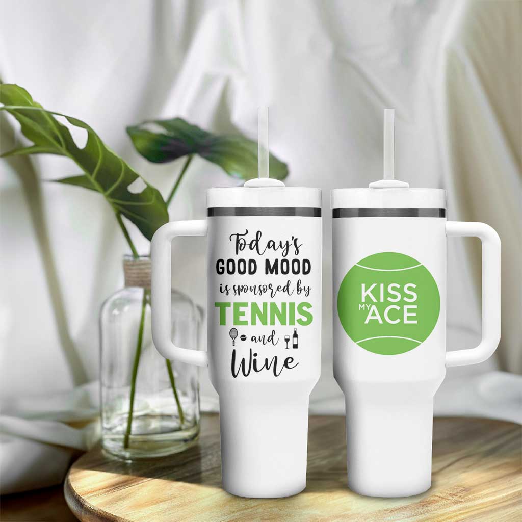 Tennis And Wine Lovers Tumbler With Handle Today's Good Mood Is Sponsored - Wonder Print Shop
