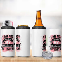 Gifts For Wife From Husband 4 in 1 Can Cooler Tumbler I Am Not Spoiled My Husband Just Loves Me