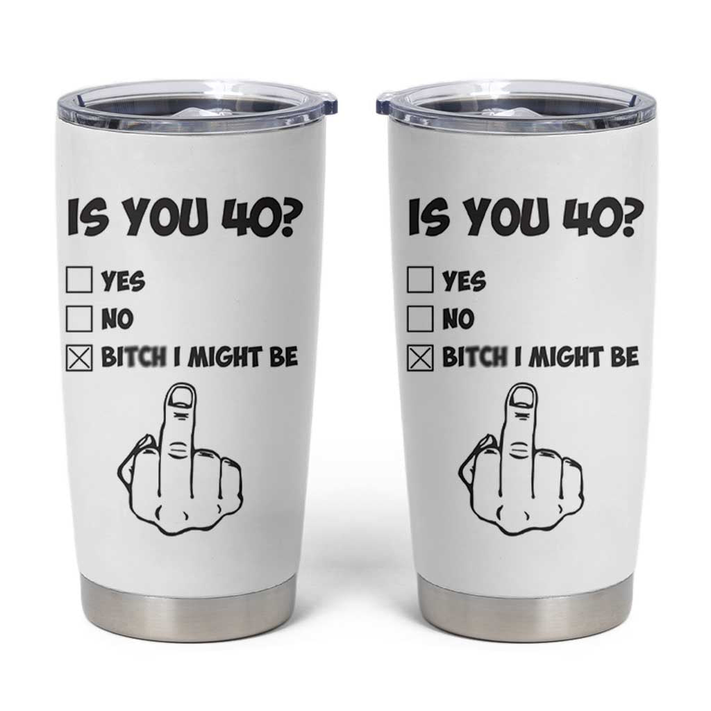 Funny 40th Birthday Tumbler Cup Funny Is You 40 Year Old 1986 Birthday Gifts