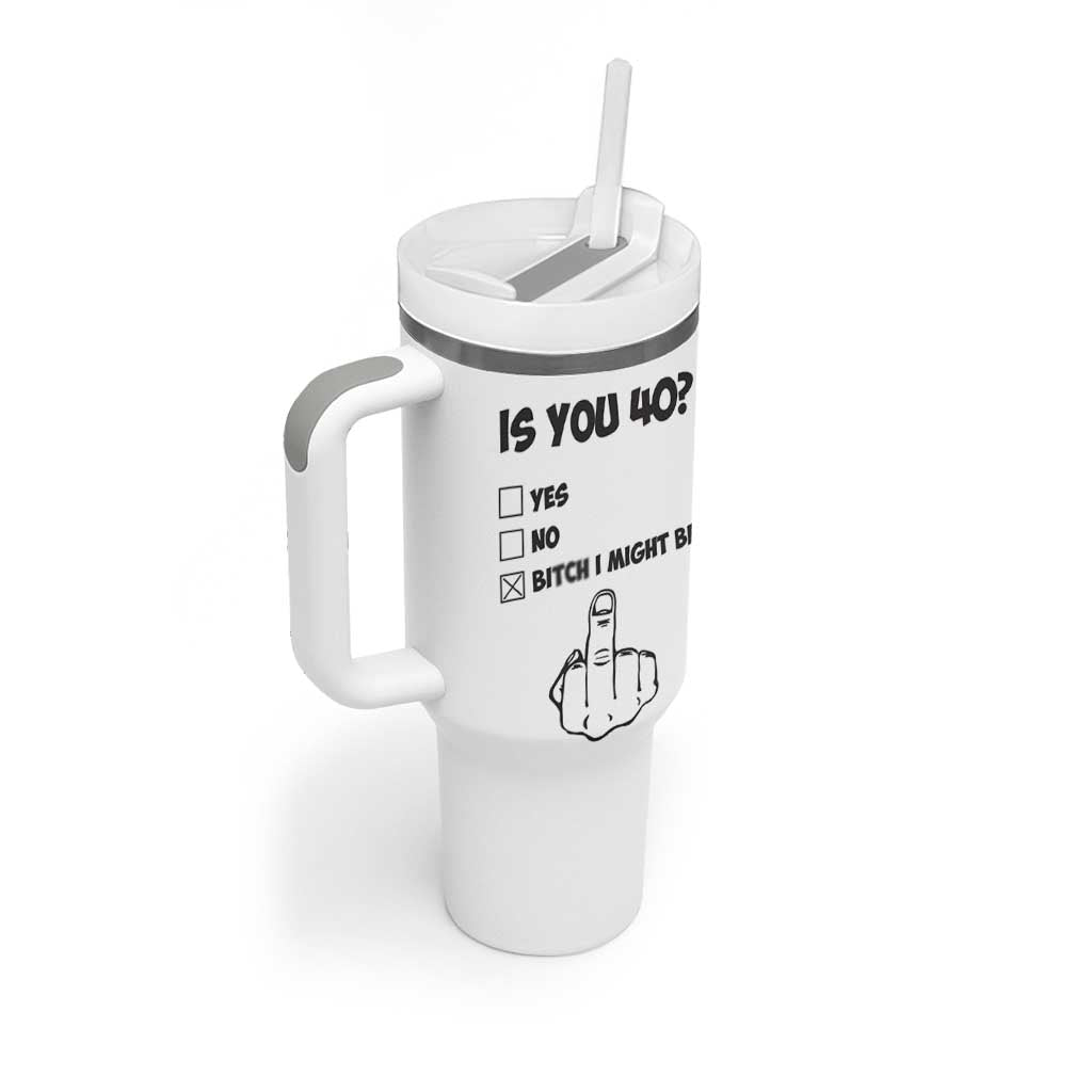 Funny 40th Birthday Tumbler With Handle Funny Is You 40 Year Old 1986 Birthday Gifts