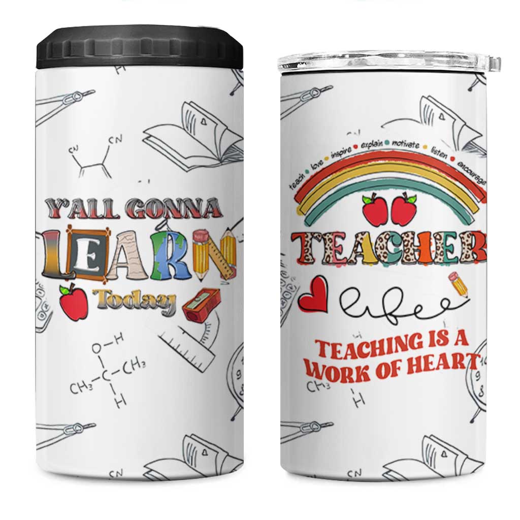 Teacher Life 4 in 1 Can Cooler Tumbler Teaching Is A Work Of Heart Appreciation Gifts From Students