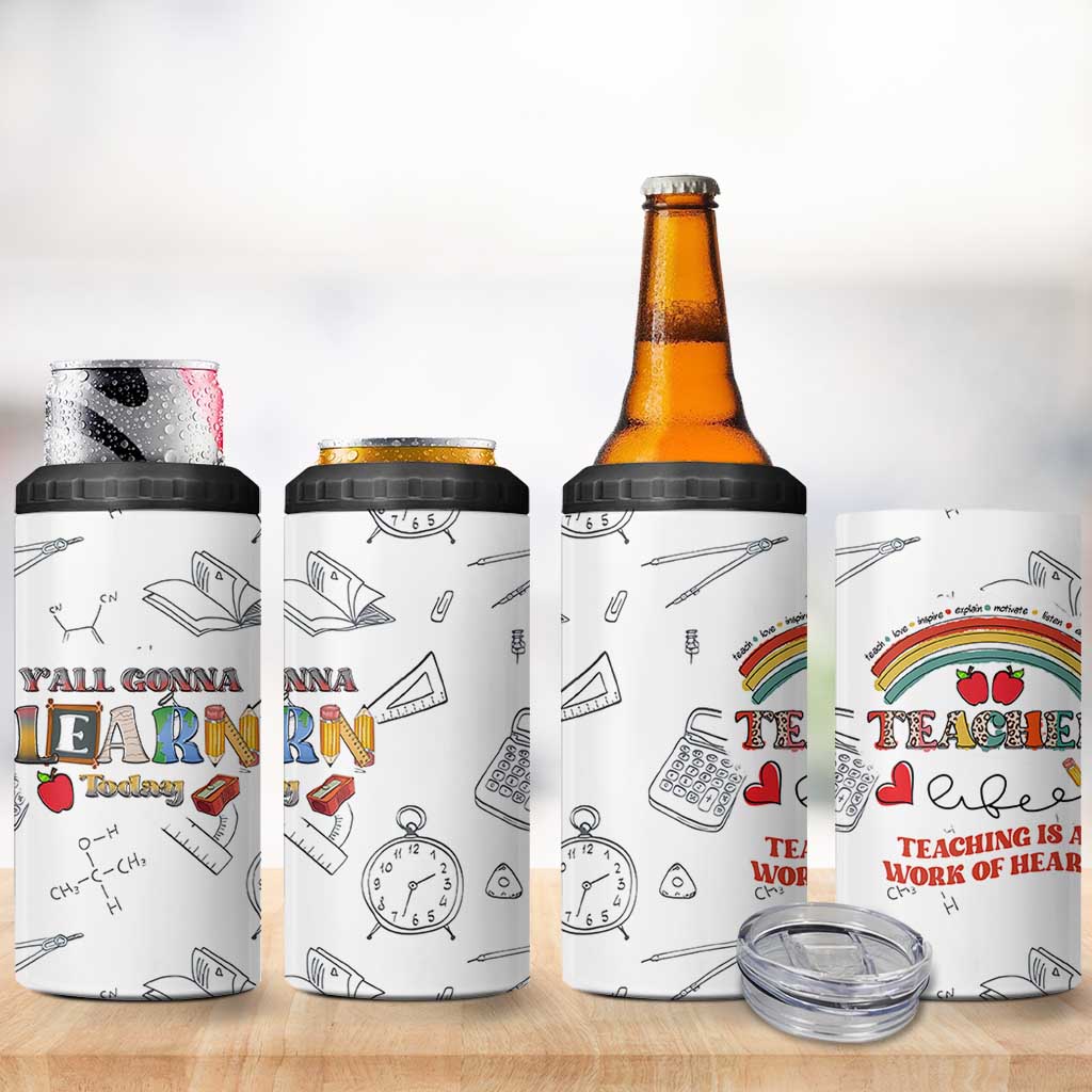 Teacher Life 4 in 1 Can Cooler Tumbler Teaching Is A Work Of Heart Appreciation Gifts From Students