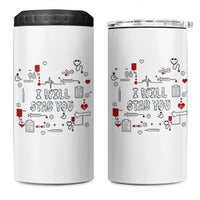 Funny Nurse 4 in 1 Can Cooler Tumbler I Will Stab You Nursing School Graduation RN Nurses