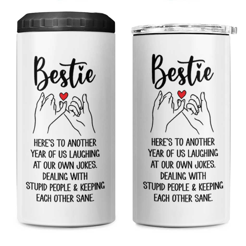 Bestie Gifts 4 in 1 Can Cooler Tumbler Funny Best Friend Gift Heres To Another Year Of Us