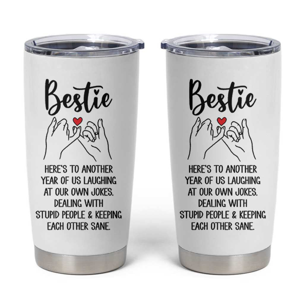 Bestie Gifts Tumbler Cup Funny Best Friend Gift Heres To Another Year Of Us