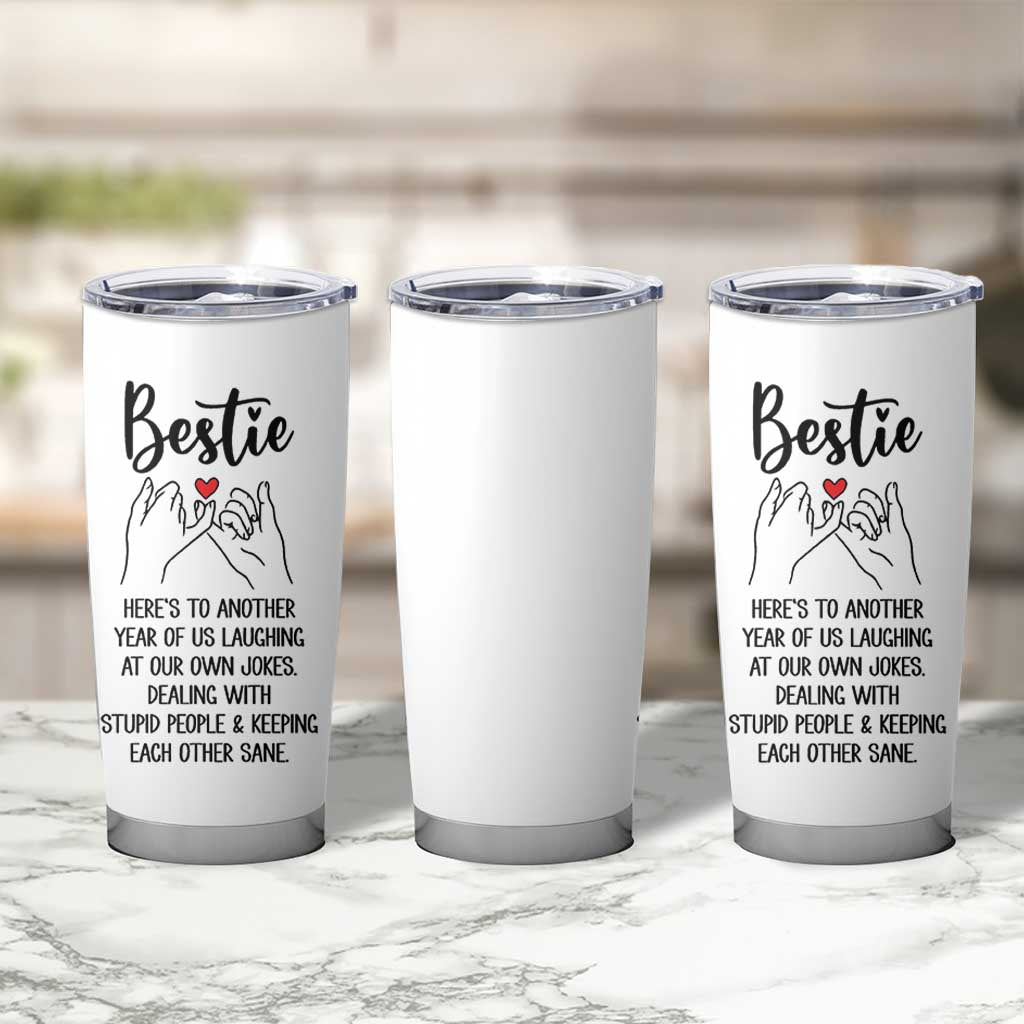 Bestie Gifts Tumbler Cup Funny Best Friend Gift Heres To Another Year Of Us