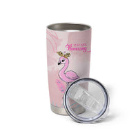 Positive Flamingo Gifts Tumbler Cup Emotional Support Flamingo Affirmation