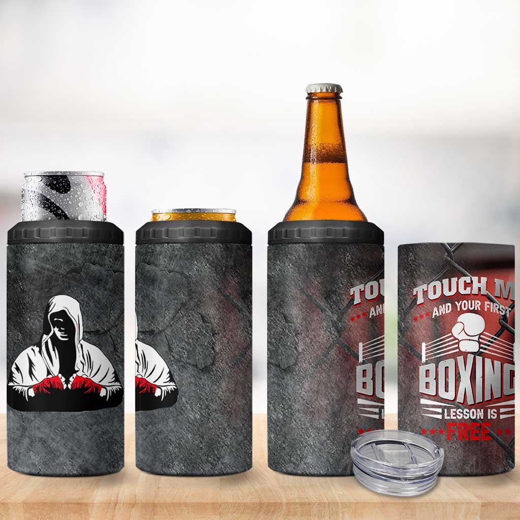 Boxing Gifts 4 in 1 Can Cooler Tumbler Touch Me And Your First Boxing Lesson Is Free