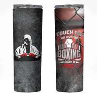 Boxing Gifts Skinny Tumbler Touch Me And Your First Boxing Lesson Is Free