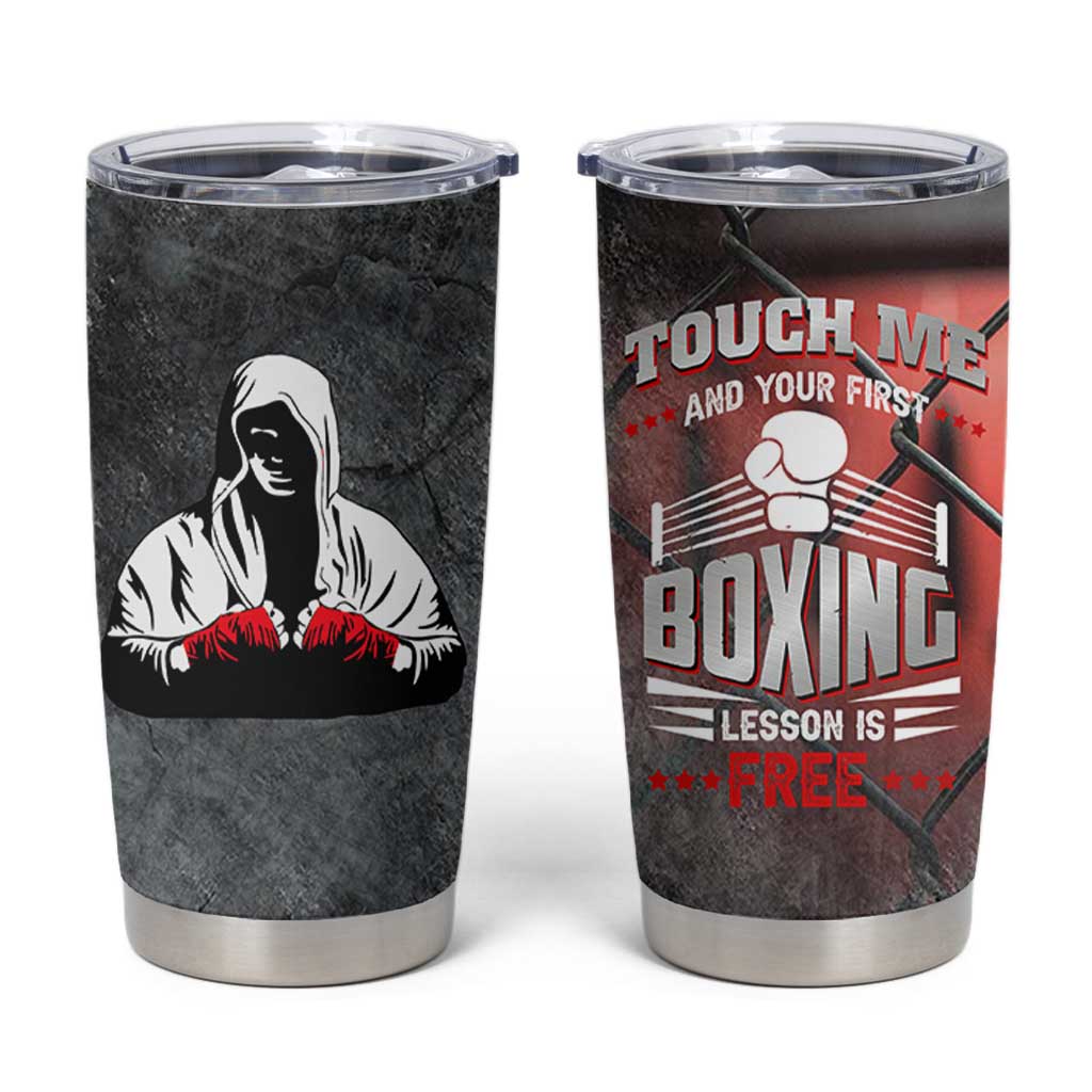 Boxing Gifts Tumbler Cup Touch Me And Your First Boxing Lesson Is Free