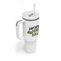 Fishing Gifts For Men Tumbler With Handle Dont Be A Dumb Bass