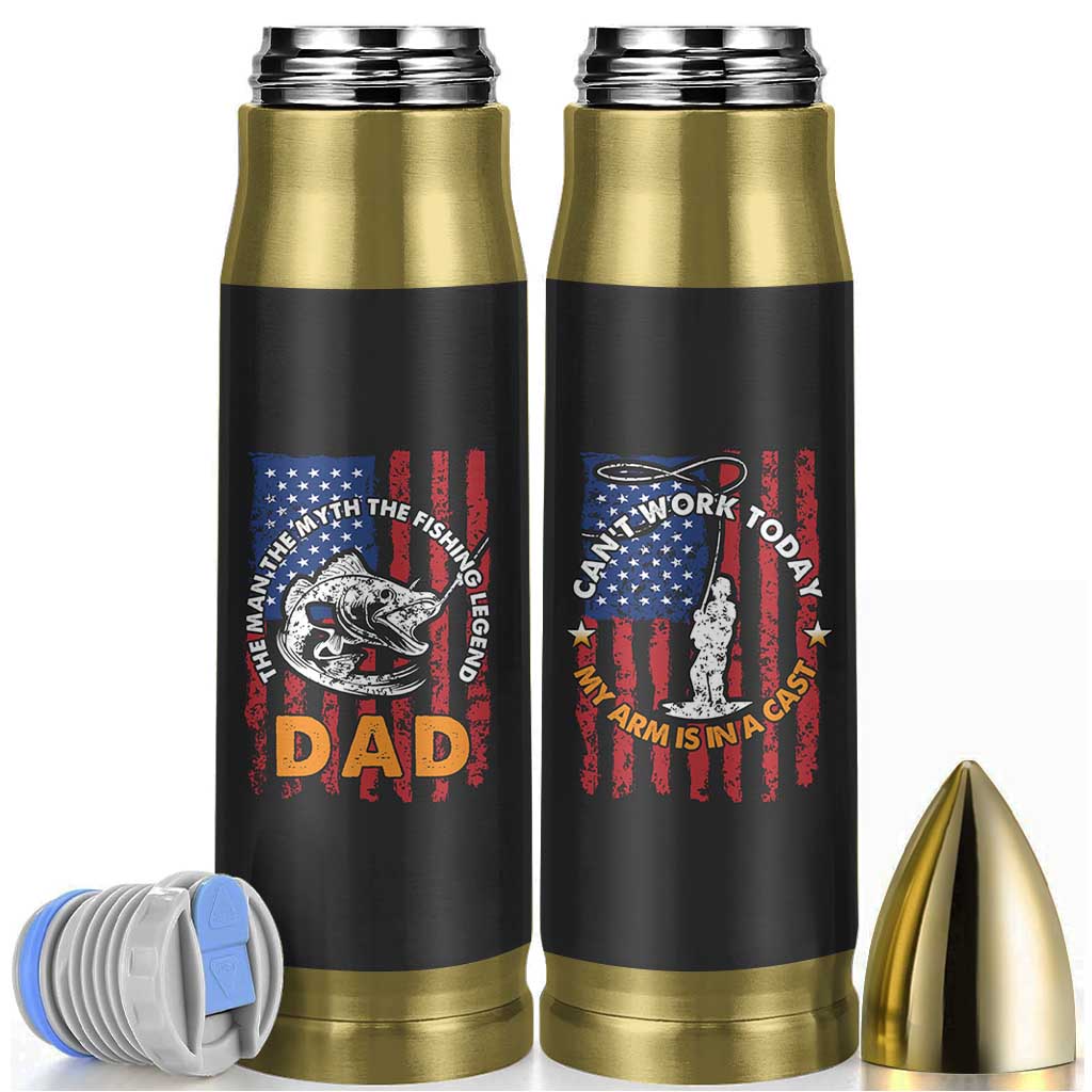 Funny Fishing Fathers Day Bullet Tumbler I Can't Work Today My Arm Is In A Cast Dad Gifts