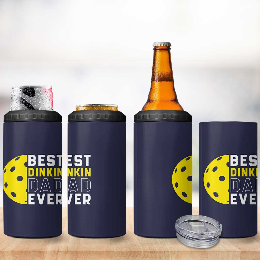 Funny Pickleball Dad 4 in 1 Can Cooler Tumbler Best Dinkin Dad Ever Fathers Day Gift