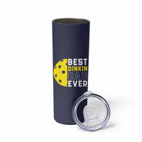 Funny Pickleball Dad Skinny Tumbler Best Dinkin Dad Ever Fathers Day Gift