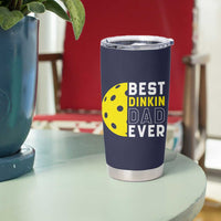 Funny Pickleball Dad Tumbler Cup Best Dinkin Dad Ever Fathers Day Gift
