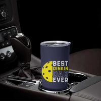 Funny Pickleball Dad Tumbler Cup Best Dinkin Dad Ever Fathers Day Gift
