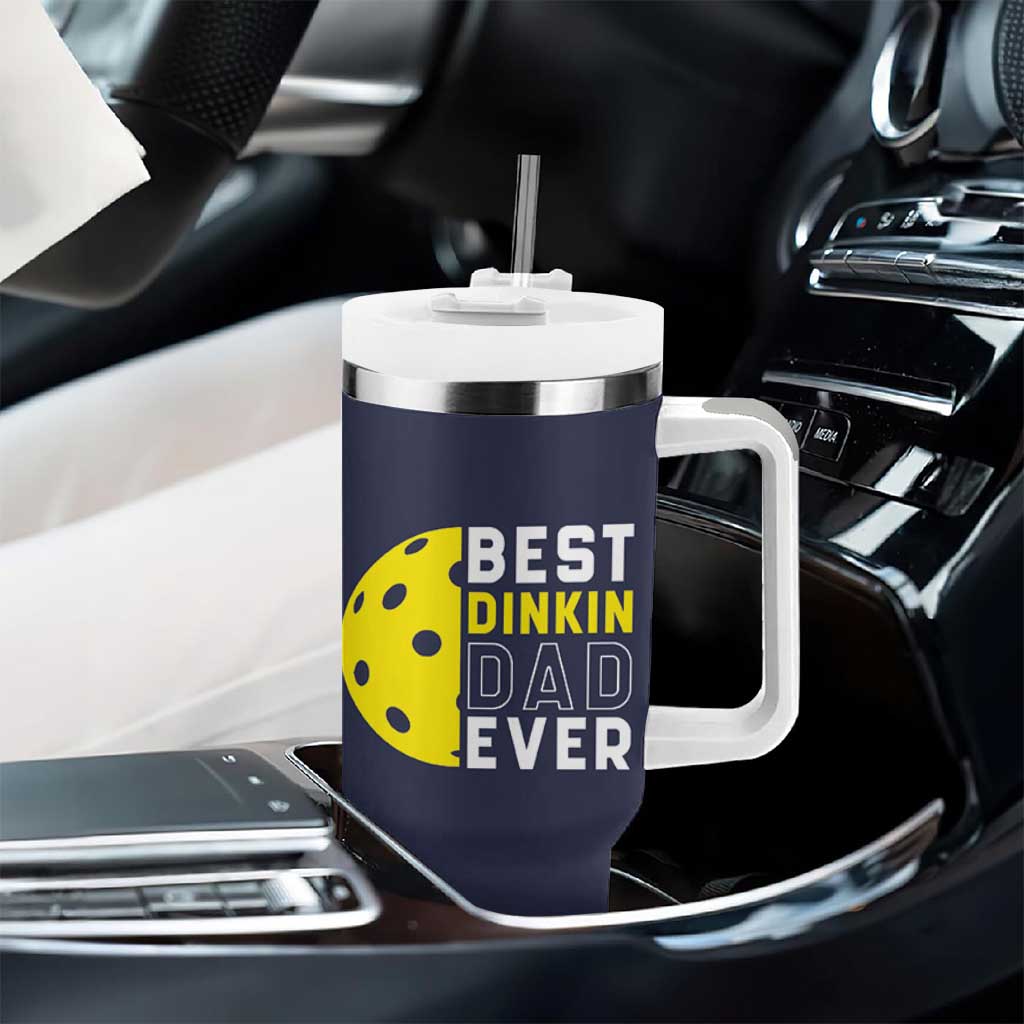 Funny Pickleball Dad Tumbler With Handle Best Dinkin Dad Ever Fathers Day Gift