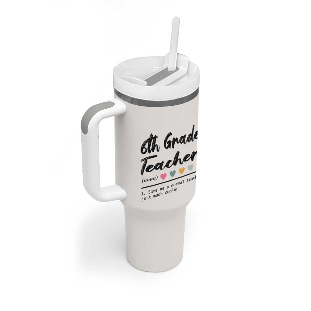 6th Grade Teacher Definition Tumbler With Handle Funny Sixth Grade Vibes Back To School - Wonder Print Shop