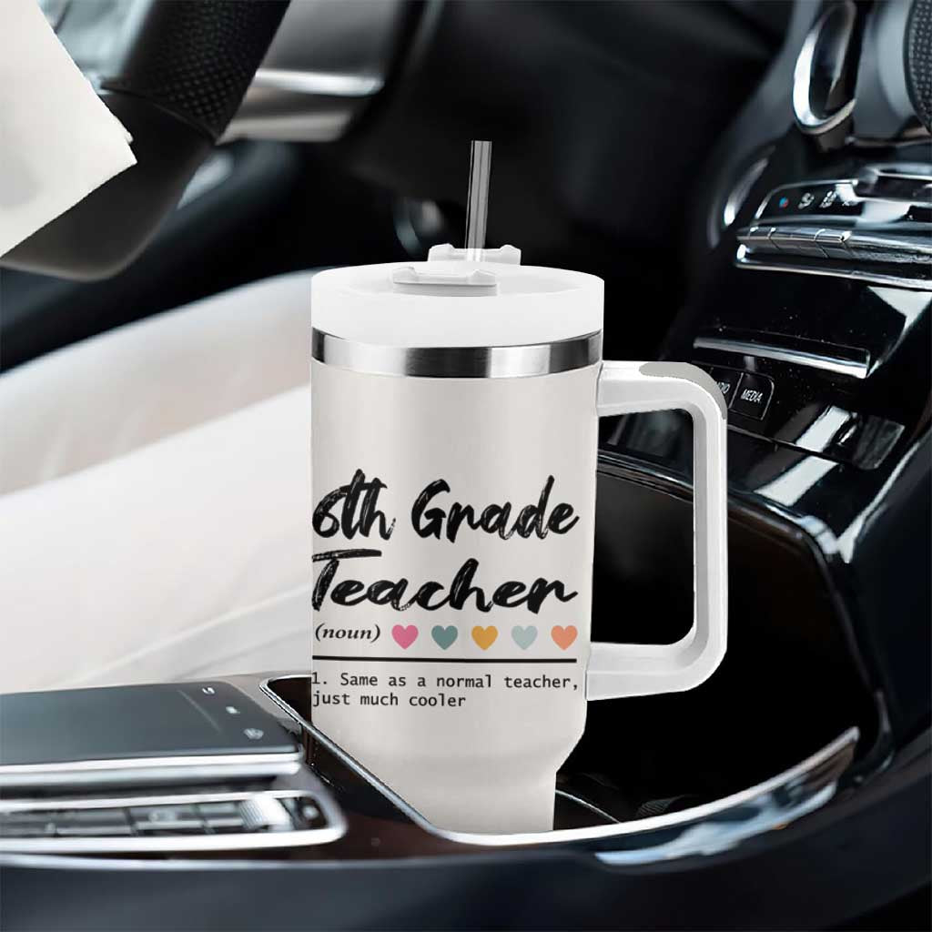 6th Grade Teacher Definition Tumbler With Handle Funny Sixth Grade Vibes Back To School - Wonder Print Shop