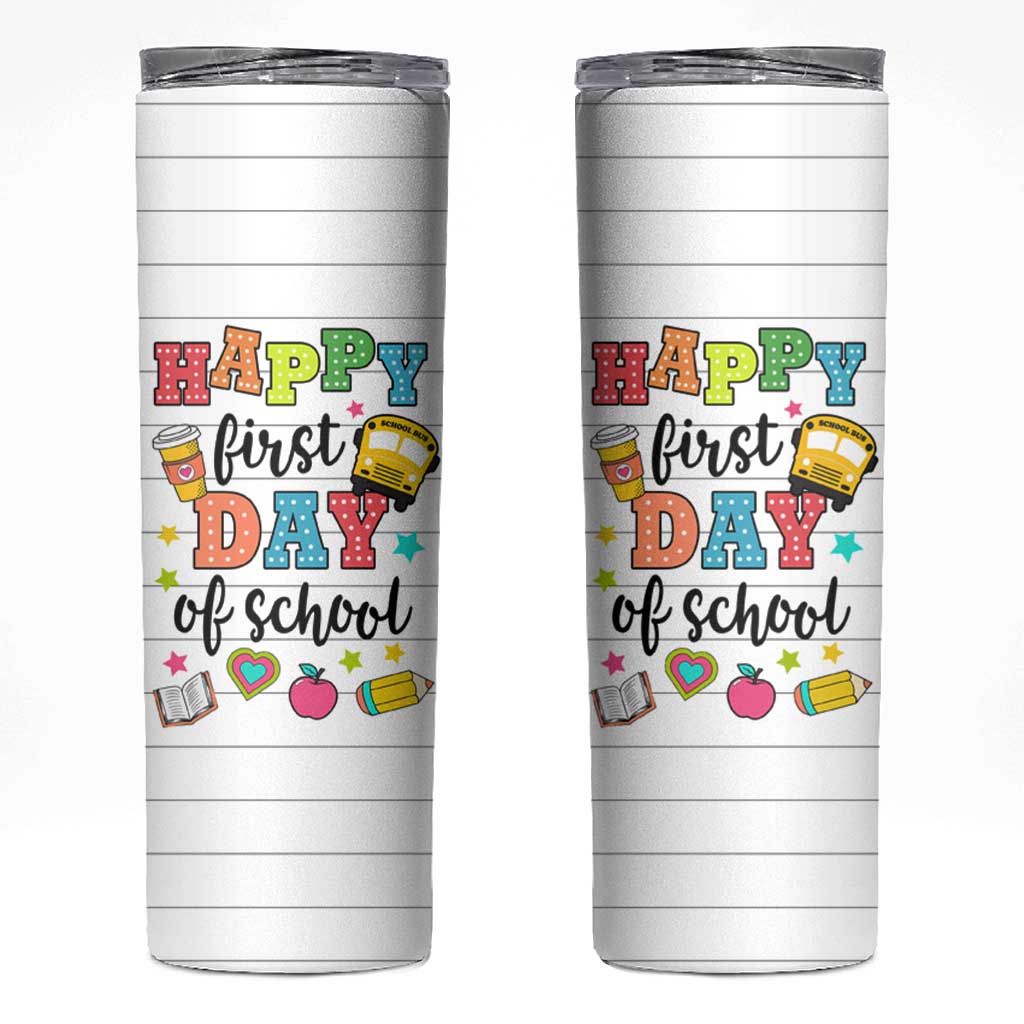 Teacher Skinny Tumbler Happy First Day Of School - Wonder Print Shop